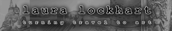 Laura Lockhart - Turning Travel to Art